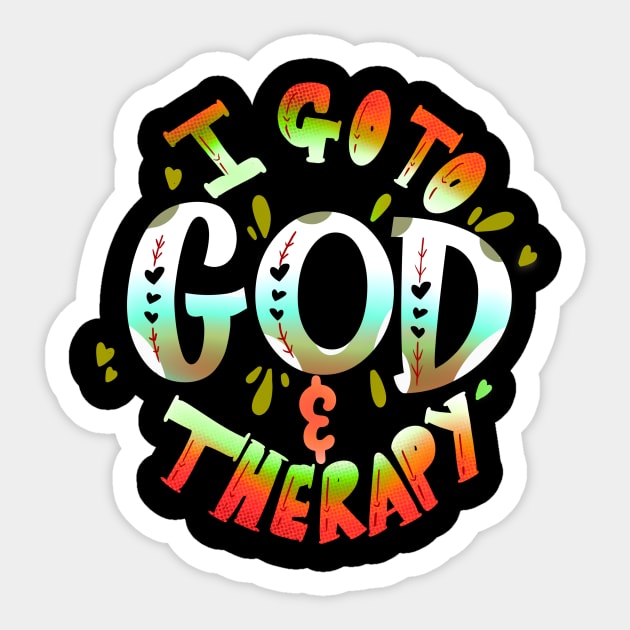 I Go To God And Therapy Sticker by Therapy for Christians